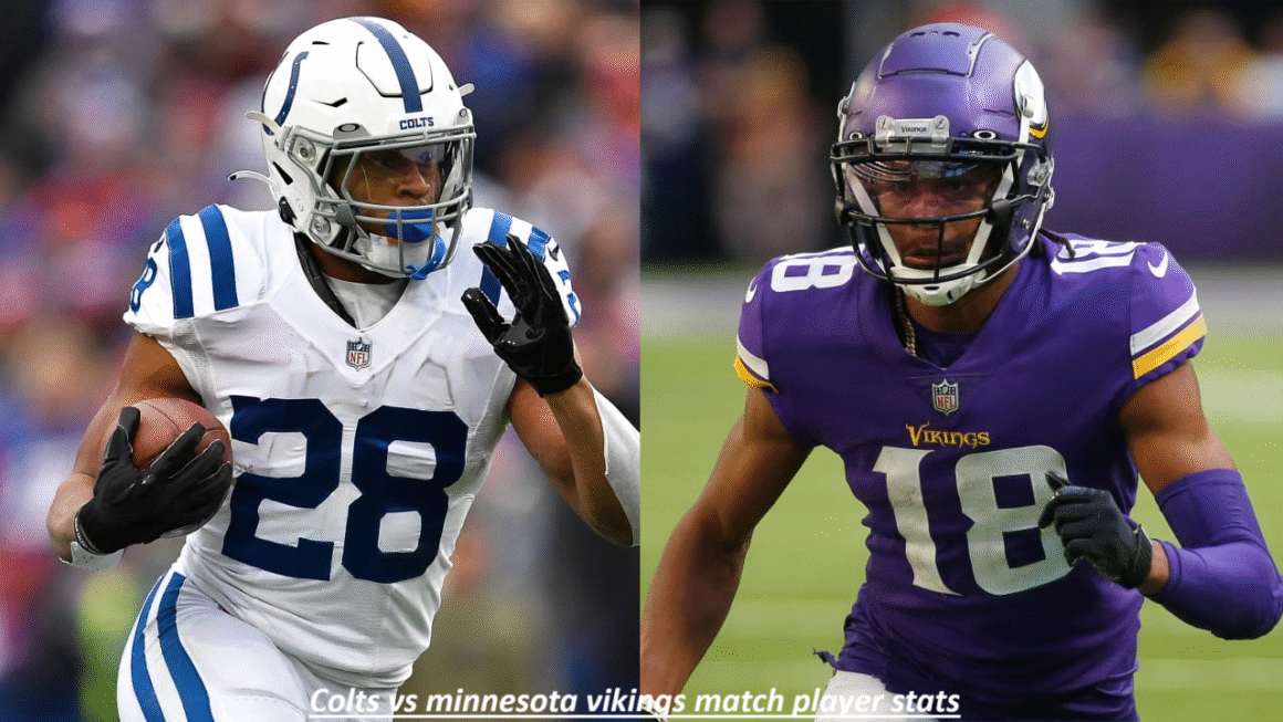Colts vs Minnesota Vikings Match Player Stats: A Deep Dive into the Numbers That Defined the Game